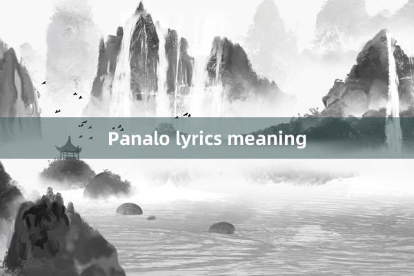 Panalo lyrics meaning