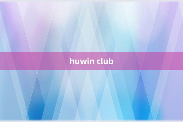 huwin club