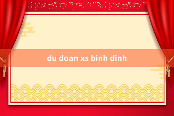 du doan xs binh dinh