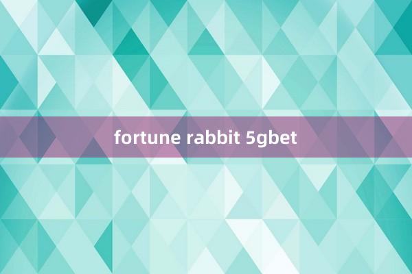 fortune rabbit 5gbet